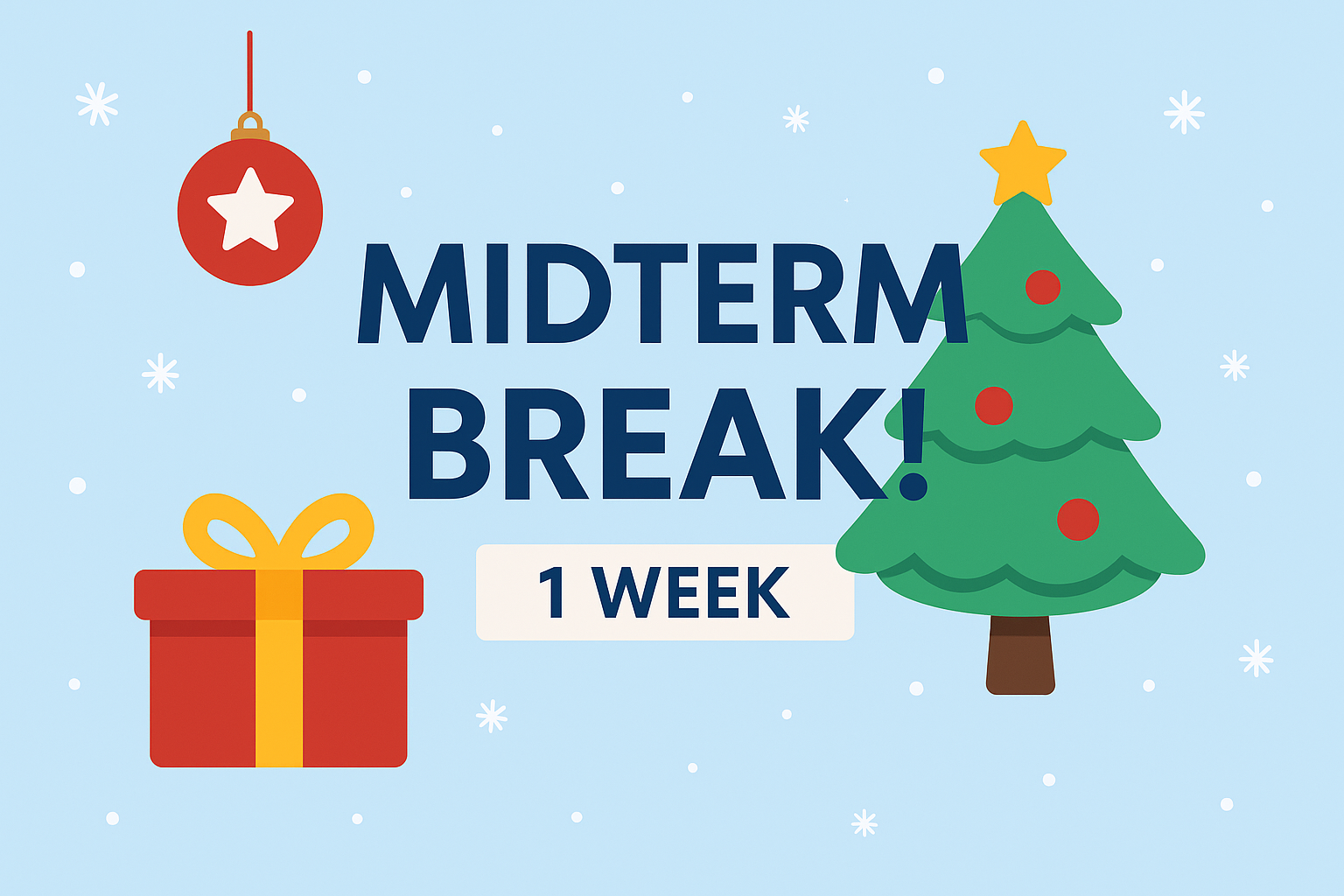 Midterm Break!